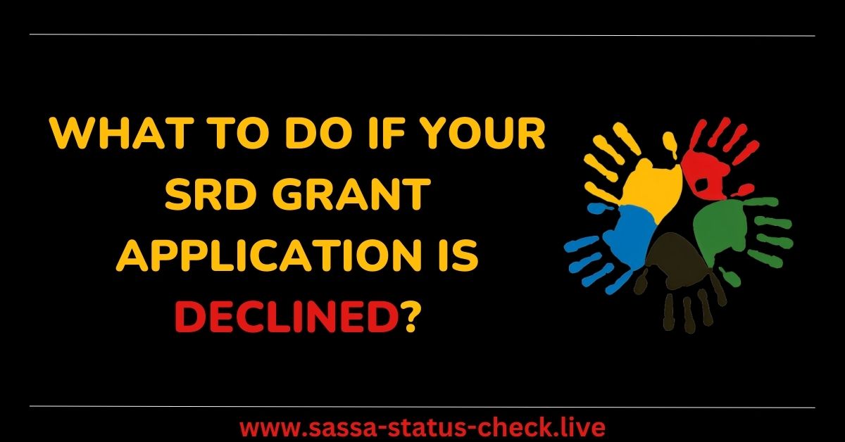 What To Do If Your SRD Grant Application Is Declined?